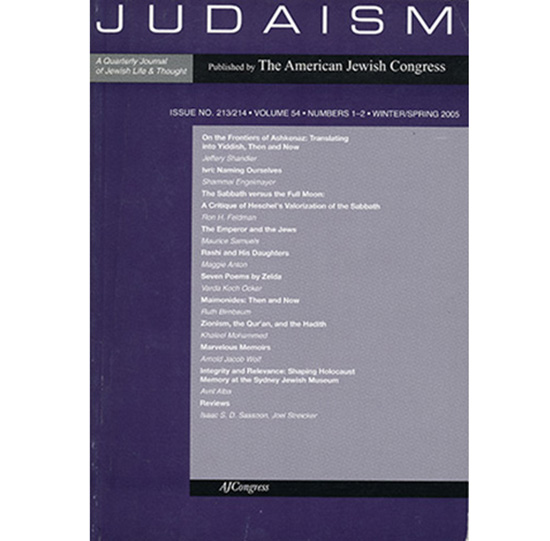 Baumgarten, Murray (editor) - Judaism: A Journal of Jewish Life and Thought (Winter|Spring 2005)