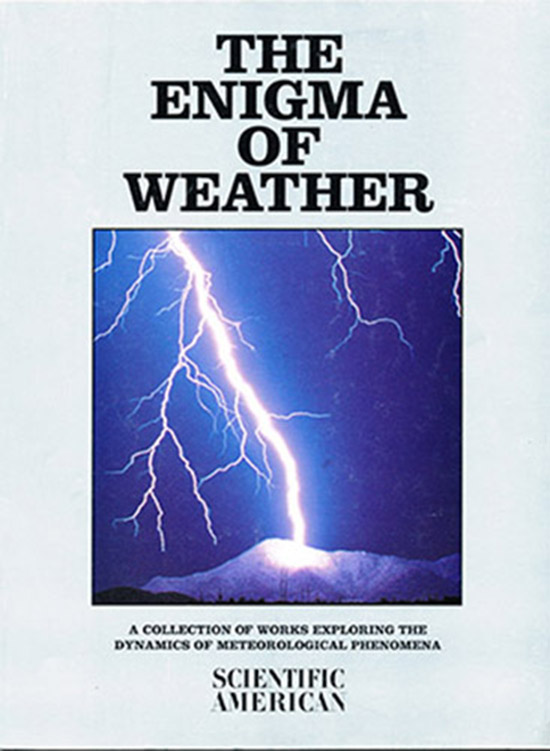 William, Earle R. et al - The Enigma of Weather: A Collection of Works Exploring the Dynamics of Meteorological Phenomena